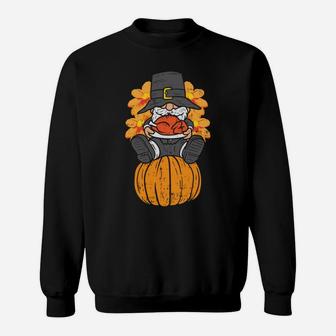 Pilgrim Gnome Pumpkin Turkey Thanksgiving Fall Autumn Gift Sweatshirt | Crazezy