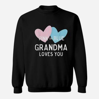 Pink Or Blue Grandma Loves You Sweatshirt | Crazezy DE
