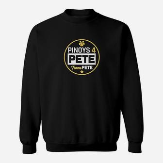 Pinoys Filipinos 4 Pete Team Pete Buttigieg Sweatshirt | Crazezy