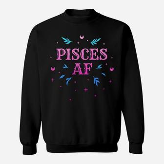 Pisces Af Pink Pisces Zodiac Sign Horoscope Birthday Gift Sweatshirt | Crazezy AU