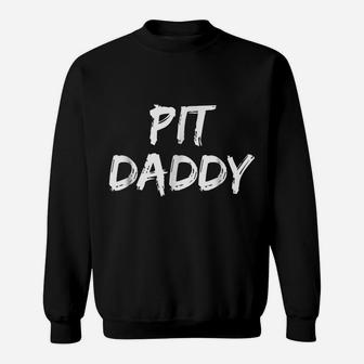Pit Daddy Shirt Funny Grill Father Grilling Smoker Tee Bull Sweatshirt | Crazezy UK