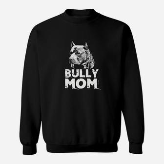 Pitbull Lover Bully Mom Sweatshirt | Crazezy CA