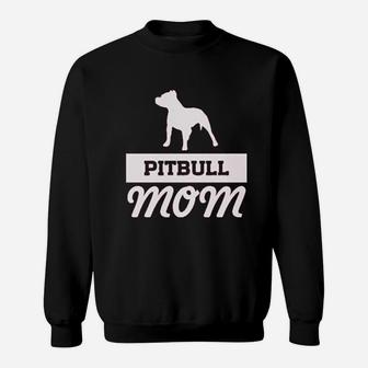 Pitbull Mom Sweatshirt | Crazezy