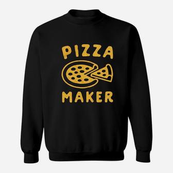 Pizza Maker Sweatshirt | Crazezy AU