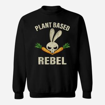 Plant Based Rebel Bunny Rabbit Funny Easter Vegan Sweatshirt | Crazezy DE