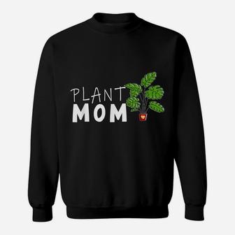 Plant Mom Flower Garden Gifts For Women Lover Gardening Sweatshirt | Crazezy UK
