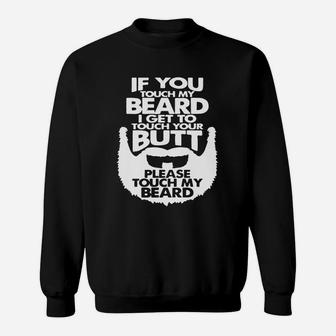 Please Touch My Beard T Shirt Sweatshirt - Thegiftio UK