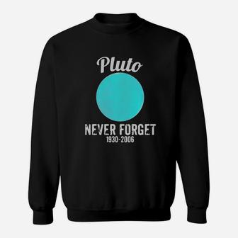 Pluto Never Forget Sweatshirt - Thegiftio