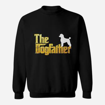Poodle The Dogfather Sweatshirt | Crazezy DE