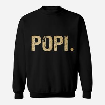 Popi Gift From Granddaughter Grandson Best Popi Ever Sweatshirt | Crazezy CA