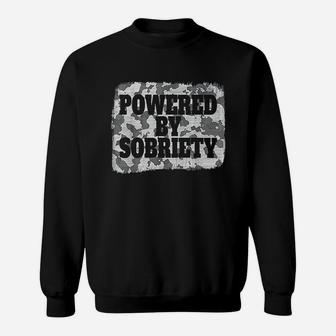 Powered By Sobriety Sweatshirt | Crazezy CA