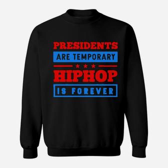 President Hip Hop Sweatshirt - Monsterry UK