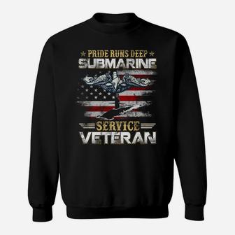 Pride Runs Deep Submarine Service Veteran Flag Patriotic Men Sweatshirt | Crazezy DE