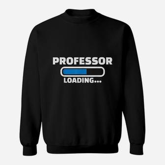 Professor Loading Sweatshirt | Crazezy UK