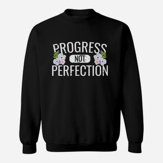 Progress Not Perfection Sweatshirt | Crazezy DE