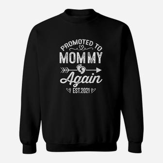 Promoted To Mommy Again Est 2021 Gifts Sweatshirt - Thegiftio