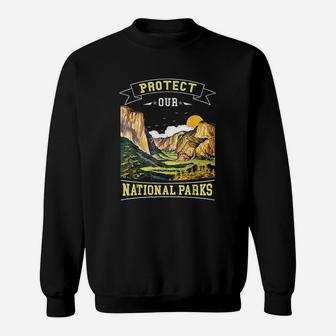 Protect Our National Parks Nature Sweatshirt | Crazezy AU