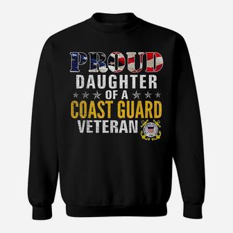 Proud Daughter Of A Coast Guard Veteran American Flag Gift Sweatshirt | Crazezy
