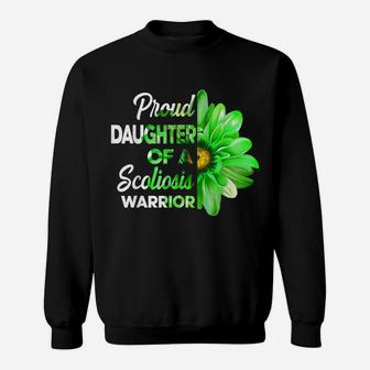 Proud Daughter Of A Scoliosis Warrior Green Ribbon Awareness Sweatshirt | Crazezy