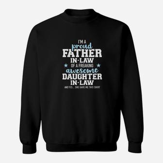 Proud Father In Law Of A Freaking Awesome Daughter In Law Sweatshirt | Crazezy AU