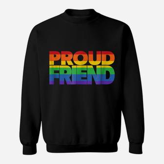 Proud Friend Lgbt Ally Shirts For Family Gay Pride Shirt Sweatshirt | Crazezy CA