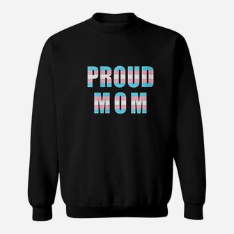 Proud Mom Trans Pride Flag Transgender Equality Mother Lgbtq Sweatshirt | Crazezy