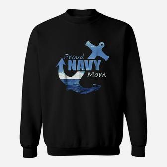 Proud Navy Mom Best Mother Gift For Coming Home Sweatshirt | Crazezy AU