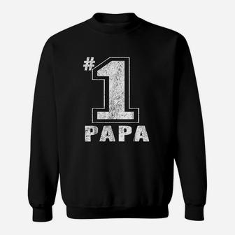 Proud Number One Papa Sweatshirt | Crazezy
