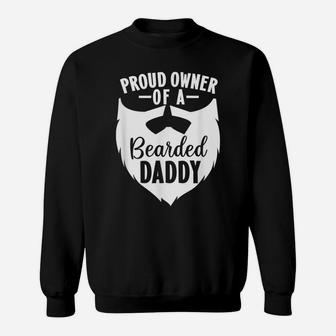 Proud Owner Of A Bearded Daddy Matching Father's Day Kids Sweatshirt | Crazezy