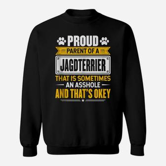 Proud Parent Of A Jagdterrier Funny Dog Owner Mom & Dad Sweatshirt | Crazezy CA