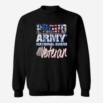 Proud Patriotic Army National Guard Veteran Usa Flag Sweatshirt | Crazezy