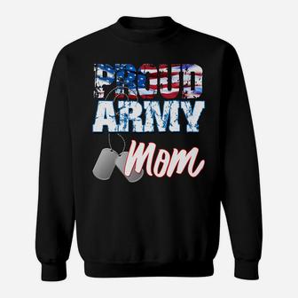 Proud Patriotic Usa Army Mom Usa Flag Military Mothers Day Sweatshirt | Crazezy