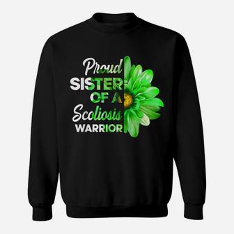 Proud Sister Of A Scoliosis Warrior Green Ribbon Awareness Sweatshirt | Crazezy CA