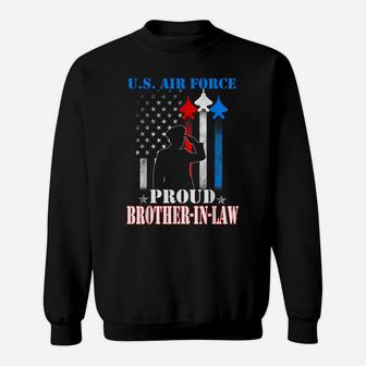Proud Us Air Force Brother-In-Law Flag Patriotic Military Sweatshirt | Crazezy