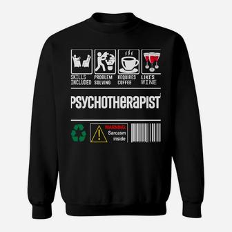Psychotherapist Skills Included Problem Solving Facts Design Sweatshirt | Crazezy DE