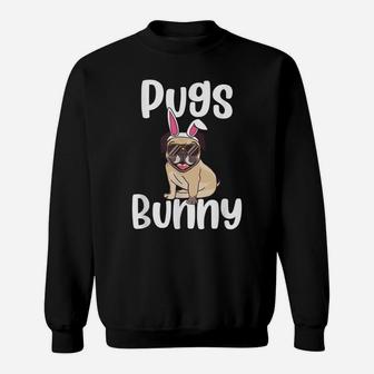 Pugs Bunny Funny Animal Dog Pun Pet Lover Easter Sweatshirt | Crazezy UK