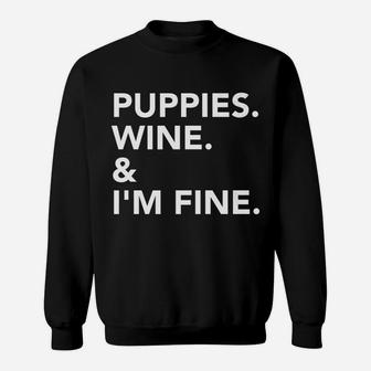 Puppies Wine Im Fine Fitted Sweatshirt - Thegiftio UK
