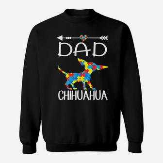 Puzzle Heart Dad Chihuahua Autism Awareness Gift Sweatshirt - Monsterry UK
