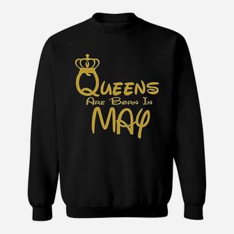 Queens Are Born In May Sweatshirt | Crazezy