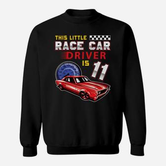 Race Car 11Th Birthday Toddler Boy Racing 11 Years Old Sweatshirt | Crazezy