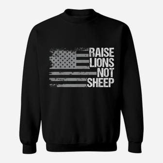 Raise Lions Not Sheep - American Patriot - Patriotic Lion Sweatshirt | Crazezy UK