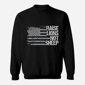 Raise Lions Not Sheep Sweatshirt | Crazezy CA