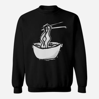 Ramen Life Funny Graphic Noodles Soup Lovers Sweatshirt | Crazezy CA