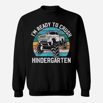 Ready To Crush Kindergarten Monster Truck 100 Days Of School Sweatshirt | Crazezy AU