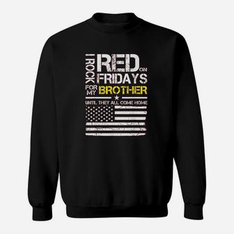 Red Friday Military Brother Gift Wear Red For My Brother Sweatshirt | Crazezy AU