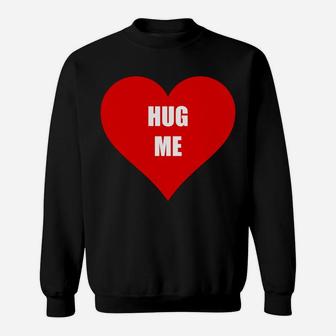 Red Heart Hug Me Valentines Day Costume Party Sweatshirt - Thegiftio UK