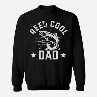Reel Cool Dad Shirt Funny Fishing Fathers Day Gift Sweatshirt | Crazezy