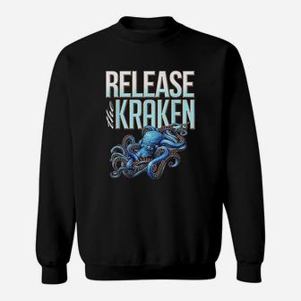 Release The Kraken Sweatshirt | Crazezy AU