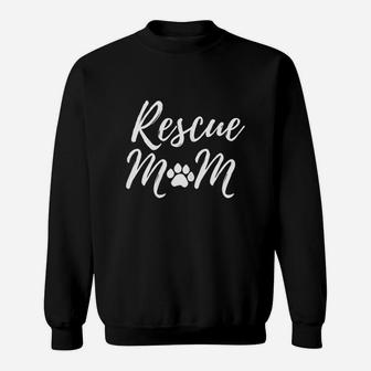 Rescue Dog Cat Mom Sweatshirt | Crazezy CA