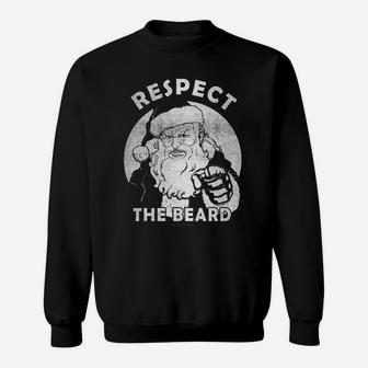 Respect The Beard Distressed Santa Claus Funny Christmas Sweatshirt | Crazezy